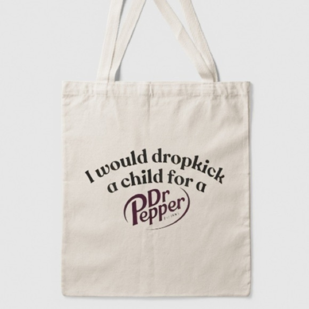 Dr Pepper Funny Tote Bag